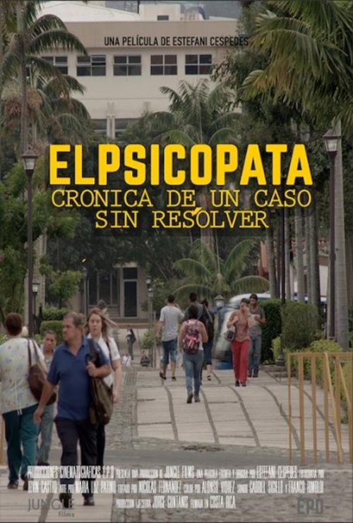 El psicópata: Crónica de un caso sin resolver